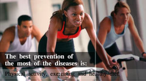 The best prevention of the most of the diseases